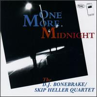 Skip Heller - One More Midnight lyrics