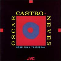 Oscar Castro-Neves - More than Yesterday lyrics