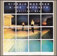 Giorgio Moroder - Solitary Men lyrics