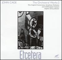 John Cage - The Orchestral Works 2: New England Conservatory Symphony & Callithumpian Consort [live] lyrics