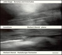 John Cage - Locations: Sonatas and Interludes/Festeburger Fantasien (Piano Improvisations) lyrics