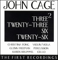 John Cage - Three2/Twenty-Three/Six/Twenty-Six lyrics
