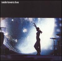 Sade - Lovers Live lyrics