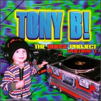 Tony B! - House Project lyrics