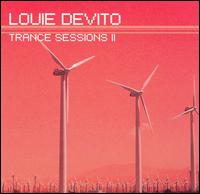 Louie DeVito - Trance Sessions, Vol. 2 lyrics
