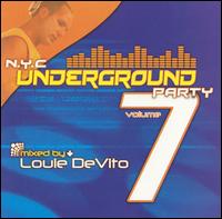 Louie DeVito - NYC Underground Party, Vol. 7 lyrics