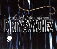 Dirty Sanchez - Really Rich Italian Satanists lyrics