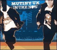Mutiny UK - In the Now lyrics