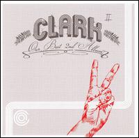 Clark - Our Best 2nd Album lyrics
