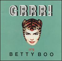 Betty Boo - Grrr! It's Betty Boo lyrics