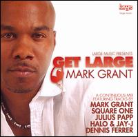 Mark Grant - Get Large, Vol. 2 lyrics
