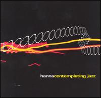 Hanna - Contemplating Jazz lyrics