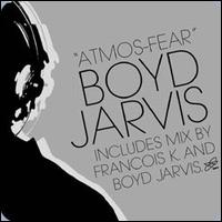 Boyd Jarvis - Atmos-Fear lyrics