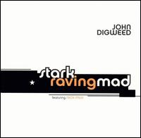 John Digweed - Stark Raving Mad lyrics