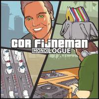 DJ Cor Fijneman - Monologue lyrics