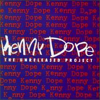 Kenny "Dope" Gonzalez - Unreleased Project lyrics
