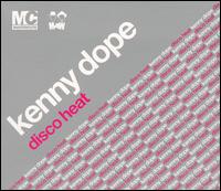 Kenny "Dope" Gonzalez - Disco Heat lyrics