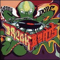 Kenny "Dope" Gonzalez - Break Beats lyrics