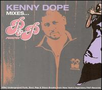 Kenny "Dope" Gonzalez - Mixes P&P Records lyrics