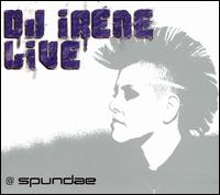 DJ Irene - DJ Irene Live lyrics