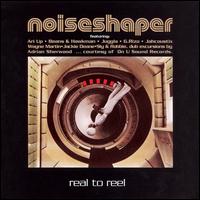 Noiseshaper - Real to Reel lyrics