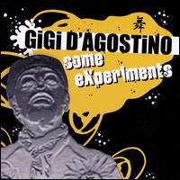 Gigi D'Agostino - Some Experiments lyrics