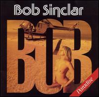 Bob Sinclar - Paradise lyrics