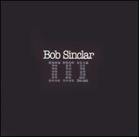 Bob Sinclar - III lyrics