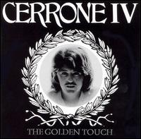 Cerrone - Cerrone IV: The Golden Touch lyrics