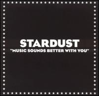 Stardust - Music Sounds Better with You EP lyrics