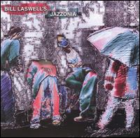 Bill Laswell - Jazzonia lyrics