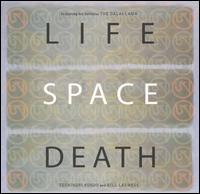 Bill Laswell - Life Space Death lyrics