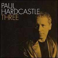 Paul Hardcastle - Three lyrics