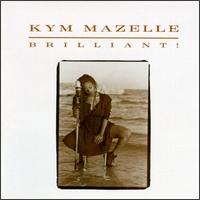 Kym Mazelle - Brilliant! lyrics