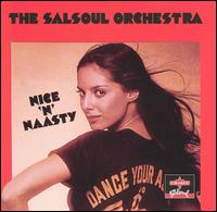 The Salsoul Orchestra - Nice 'N' Naasty lyrics