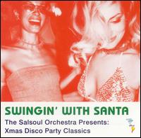 The Salsoul Orchestra - Swingin' With Santa lyrics