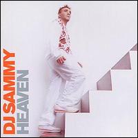 DJ Sammy - Heaven: Repromotion lyrics