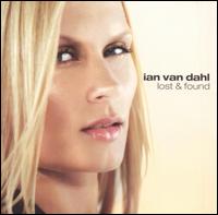 Ian Van Dahl - Lost & Found lyrics