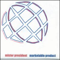 Mr. President - Marketable Product lyrics