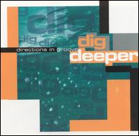 Directions in Groove - Dig Deeper lyrics