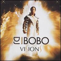 DJ Bobo - Visions lyrics
