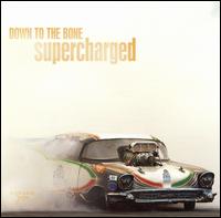 Down to the Bone - Supercharged lyrics