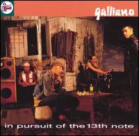 Galliano - In Pursuit of the 13th Note lyrics
