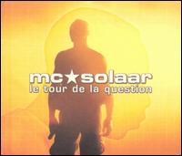 MC Solaar - Le Tour de la Question lyrics