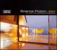 Minus 8 - Science Fiction Jazz, Vol. 9 lyrics