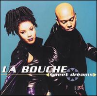 La Bouche - Sweet Dreams lyrics