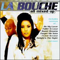 La Bouche - All Mixed Up lyrics