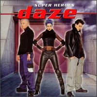 Daze - Super Heroes [Sony] lyrics