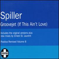 Spiller - Groovejet [EMI] lyrics