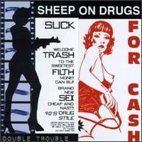 Sheep on Drugs - Double Trouble lyrics